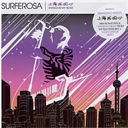 Surferosa - Shanghai My Heart album