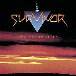 Survivor - Too Hot to Sleep альбом