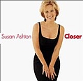 Susan Ashton - Closer альбом
