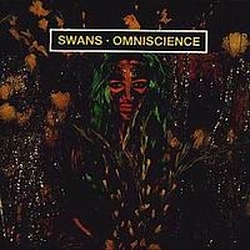 Swans - Omniscience album