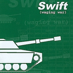 Swift - Waging War album