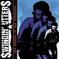 Swingin&#039; Utters - The Streets of San Francisco... album