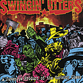 Swingin&#039; Utters - A Juvenile Product of the Working Class альбом