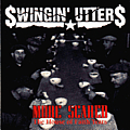 Swingin&#039; Utters - More Scared: The House of Faith Years album