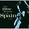 Spain - The Blue Moods of Spain альбом