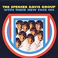 Spencer Davis Group - With Their New Face on альбом