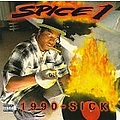 Spice 1 - 1990-Sick альбом