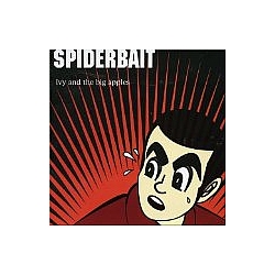 Spiderbait - Ivy and the Big Apples album