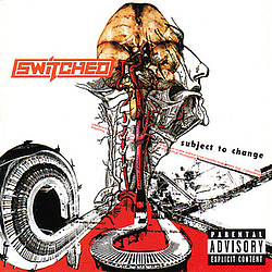 Switched - Subject to Change album