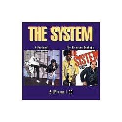 The System - X-Periment/Pleasure Seekers альбом