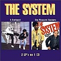 The System - X-Periment/Pleasure Seekers album