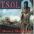 T.S.O.L. - Dance With Me album