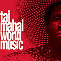Taj Mahal - World Music album