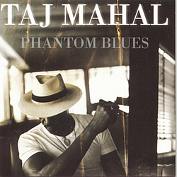 Taj Mahal - Phantom Blues альбом