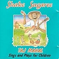Taj Mahal - Shake Sugaree album