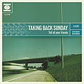 Taking Back Sunday - Tell All Your Friends альбом