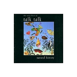 Talk Talk - Natural History: The Very Best of Talk Talk album