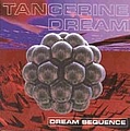 Tangerine Dream - Dream Sequence (Best Of Compilation) альбом