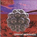 Tangerine Dream - Dream Sequence (Best Of Compilation) альбом