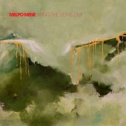 Melpo Mene - Bring The Lions Out album