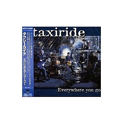 Taxiride - Everywhere You Go альбом