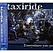 Taxiride - Everywhere You Go альбом