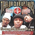 Tear Da Club up Thugs - Crazyndalazdayz альбом