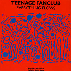 Teenage Fanclub - Everything Flows album