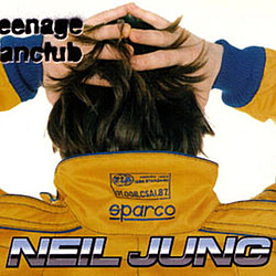 Teenage Fanclub - Neil Jung альбом