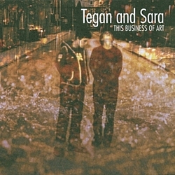 Tegan and Sara - This Business of Art альбом