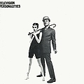Television Personalities - ...and don&#039;t the kids just love it album