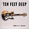 Ten Feet Deep - 2008 E.P. Release альбом