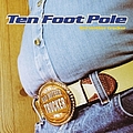 Ten Foot Pole - Bad Mother Trucker album