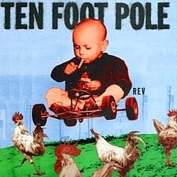 Ten Foot Pole - Rev album