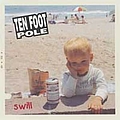 Ten Foot Pole - Swill альбом