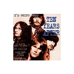 Ten Years After - I&#039;m Going Home альбом