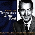 Tennessee Ernie Ford - The Best of Tennessee Ernie Ford альбом