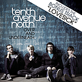 Tenth Avenue North - Over And Underneath альбом
