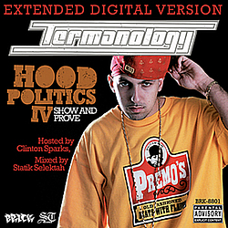 Termanology - Hood Politics IV: Show &amp; Prove album