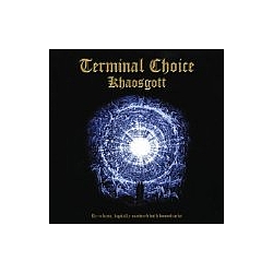 Terminal Choice - Khaosgott album