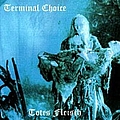 Terminal Choice - Totes Fleisch album