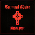 Terminal Choice - Black Past album