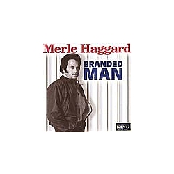 Merle Haggard - Branded Man альбом