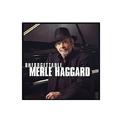 Merle Haggard - Unforgettable альбом