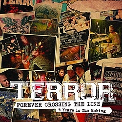 Terror - Forever Crossing The Line альбом