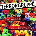 Terrorgruppe - Melodien fuer Milliarden альбом