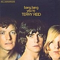 Terry Reid - Bang Bang You&#039;re Terry Reid album