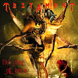 Testament - First Strike Still Deadly album