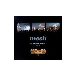Mesh - On This Tour Forever album