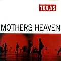 Texas - Mothers Heaven album
